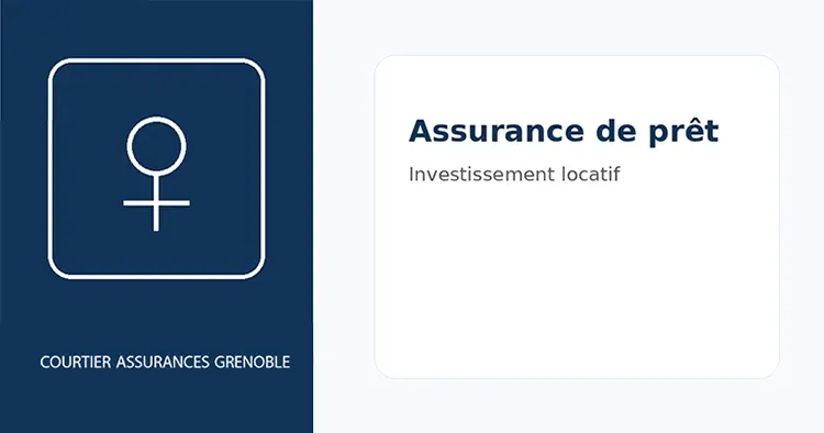 Assurance de prêt et investissement locatif