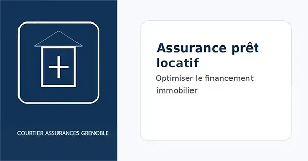 Assurance de prêt pour investisseur locatif à Grenoble