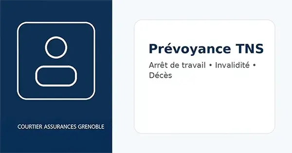 Prévoyance du TNS : se protéger en cas d’arrêt de travail